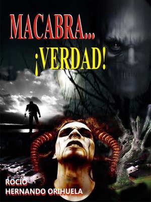 cover image of Macabra...¡Verdad! (Novela de terror)